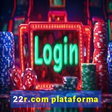 22r.com plataforma